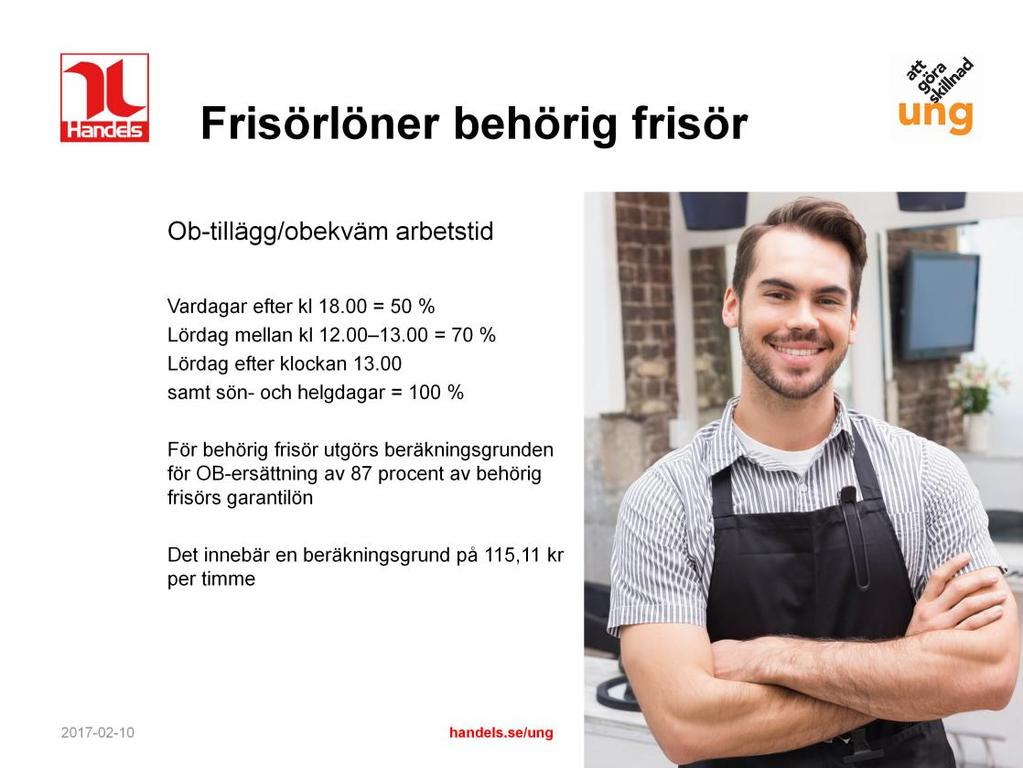 Information om ob-tillägg står på sida 20 i frisöravtalet.