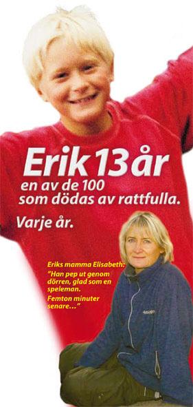 fram det viktiga i att stoppa rattfylleri. Den som gör enligt förslagen gör det på eget ansvar.