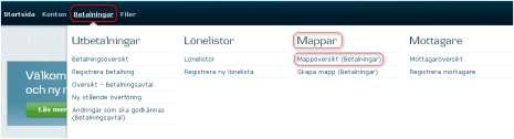Sida 2 av 6 Kontrollera betalningarna Du kontrollerar betalningarna i Mappöversikten. Om ni har utlandsbetalningar och/ eller utländska checkar se punkt 5 nedan. Kontrollera betalningarna, forts. 1.