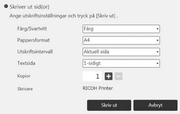 2. Använda en whiteboard 3. Ange utskriftsvillkor. Om du väljer "Aktuell sida" i "Utskriftsintervall" skrivs endast den aktuella sidan ut.