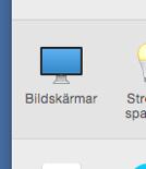 Bildupplösning Du kan ev. behöva justera upplösning för bilden. Gå in i Systeminställningar enl. punkt 1 och 2 ovan.