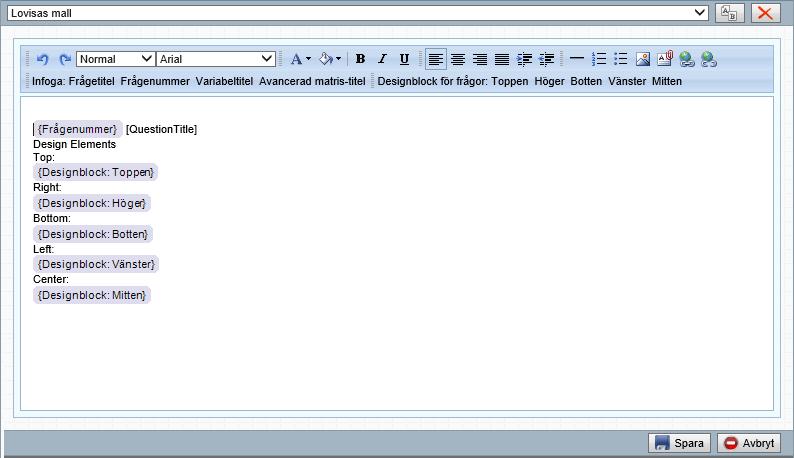 Mallar Infoga designblock i dina rapportmallar Du som använder dig av så kallade designblock i dina enkäter, kan nu välja att infoga dessa även i dina rapportmallar.
