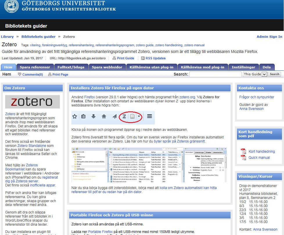 Läs mer om citering på http://www.ub.gu.se/skriva/ Guide till Chicago Notes & Bibliography https://owl.english.