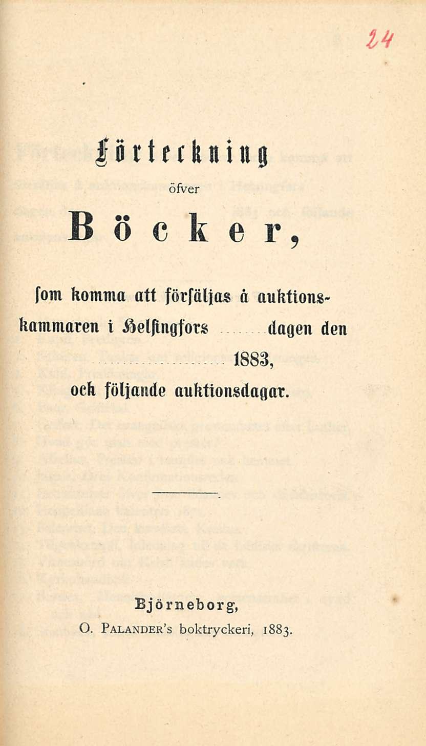 f nrteduing öfver B ö c k e r, fom komma att förfäljas a auktionskammaren i töelfmgfors.