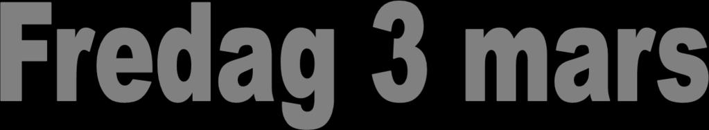 30 Slut Anmälan till Fritid, senast 24 februari!