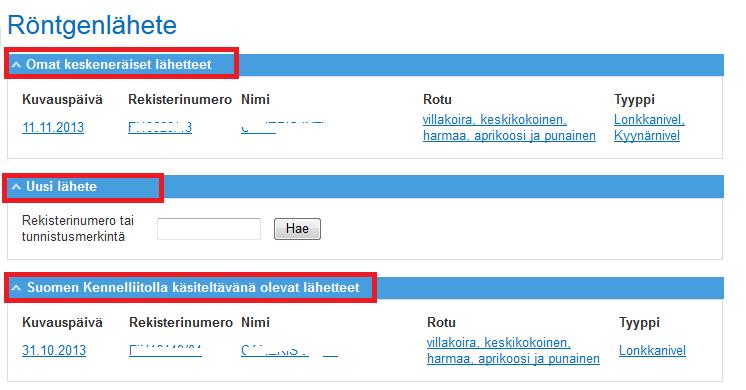 30.9.2016 17(25) En ny remiss kan påbörjas med att söka hundens uppgifter vid punkten Uusi lähete genom att mata in