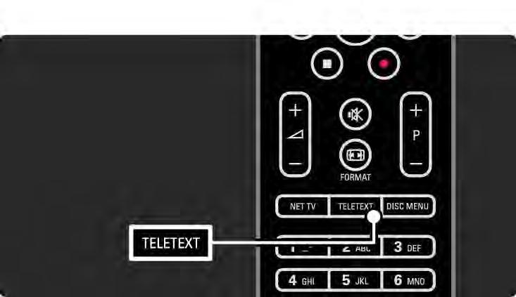 3.1.1 Välja en text-tv-sida De flesta TV-kanaler sänder text-tv-information. När du tittar på TV trycker du på Teletext. När du vill stänga text-tv trycker du på Teletext igen.