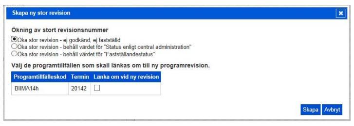 Öka revision - behåll värdet för Fastställandestatus används om du enbart ska ändra ickeutbildningsplansrelaterade fält inför en ny kull som ska läsa