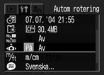 Fotografera Avancerade funktioner 1 Välj (Autom rotering) på menyn [ (Inställningar)]. Se Välja menyer och inställningar (s. 65). 2 Välj [På] och tryck sedan på knappen MENU.