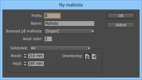 Skapa ny mallsida Nu ska du lägga till några stjärnor som mallobjekt på sidan 4 5, de övriga mallsidorna ska vara som de är. Vi behöver alltså nya mallsidor. 1.