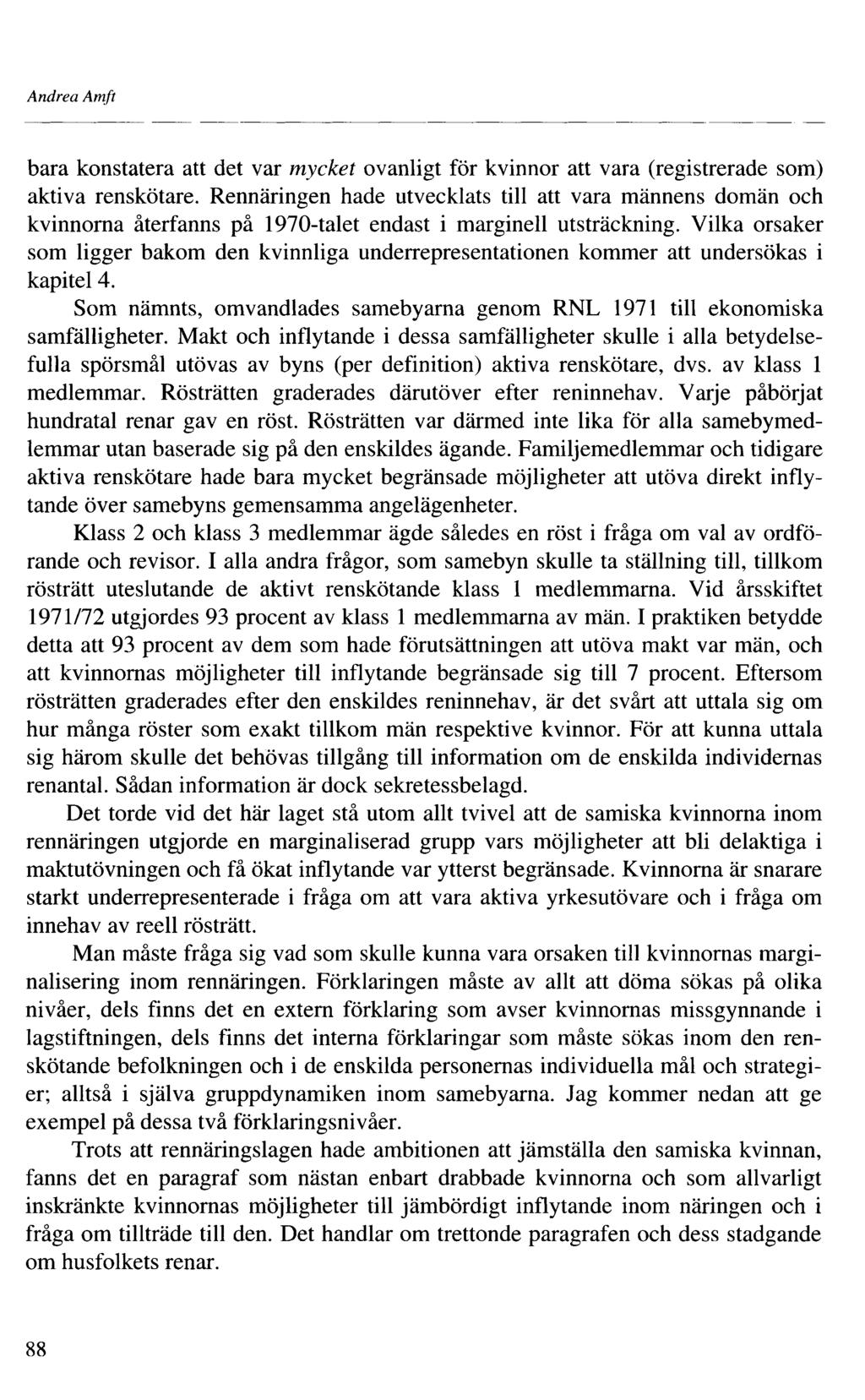 Andrea Amft bara konstatera att det var mycket ovanligt för kvinnor att vara (registrerade som) aktiva renskötare.