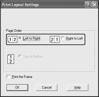 3. Välj i vilken ordning sidorna ska skrivas ut på varje ark.. Markera kryssrutan Print the Frame (Skriv ut ramen) när du vill skriva ut sidorna med en ram runt. Anmärkning!