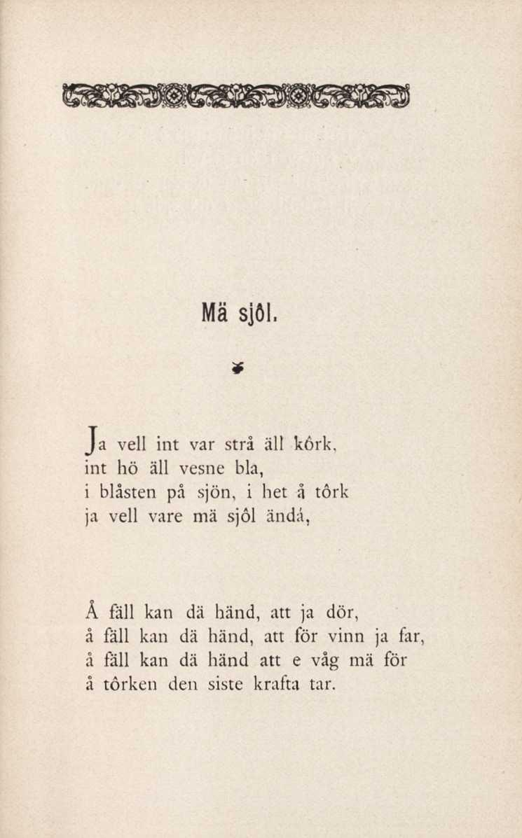 Mä sjôl.