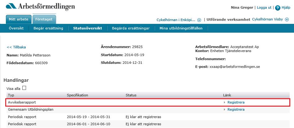 5 Avvikelserapport Leverantörer av arbetsmarknadsutbildningar och förberedande utbildningar ska direkt sända in en avvikelserapport för deltagare om de avviker från sin planering eller på annat sätt