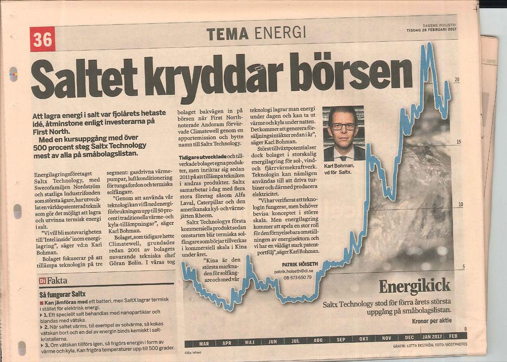 Verksamhetsbeskrivning SÅ SKA SALTX FÅ ENERGIBOLAGEN ATT INVESTERA I ENERSTORE INTERVJU MED CHRISTOFFER RHÉN, FÖRSÄLJNINGSCHEF, SALTX TECHNOLOGIES. SaltX tillförs 100 miljoner kronor i en ny emission.