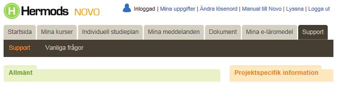 STEG 5: INFO OCH HJÄLP OM NOVO STEG 6: SLUTPROV Steg 5: Info och hjälp om Novo I Novo har vi samlat all viktig information om dina studier under fliken med namnet Support.