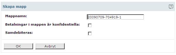 Du kan också skapa en mapp i samband med att du registrerar en betalning i menyn Betalningar. Styckdebitering Manuellt registrerade betalningar debiteras styckvis om du inte väljer något annat.