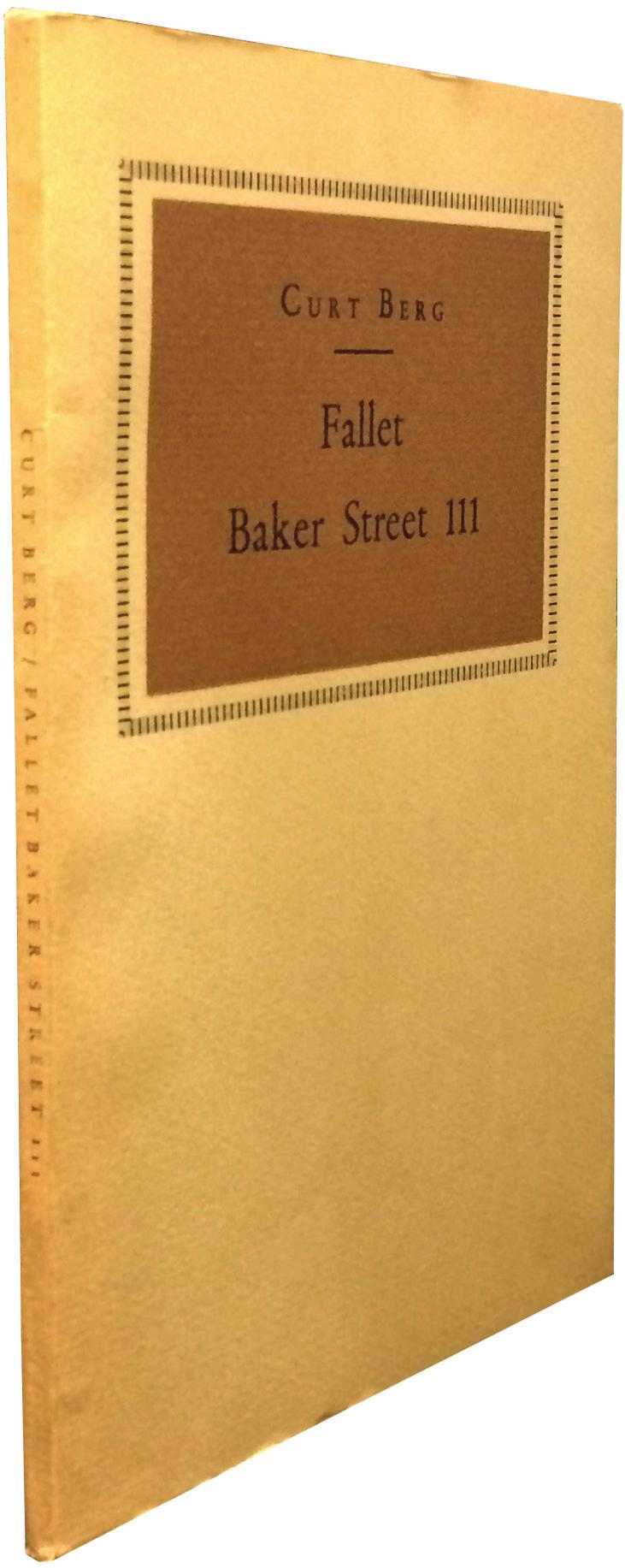 Ett annat rart tryck som sprungit ur samvaron mellan vännerna i Vandrarklubben är detta: 3. Curt Berg Eyvind Johnson, Vilhelm Moberg, Sven Barthel & Kaj Bonnier (utg.) Fallet Baker Street 111.