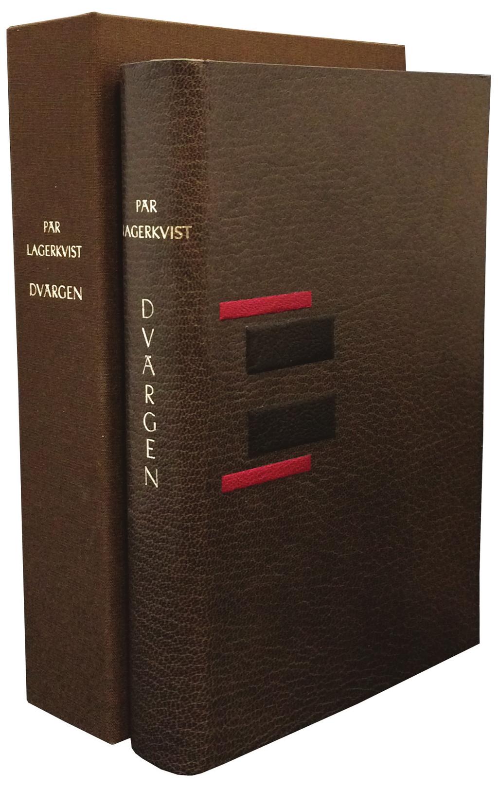 5. Pär Lagerkvist Dvärgen. Stockholm 1944. 282 s. Dedikation till museimannen, teaterrecensenten m.m. Agne Beijer,»med tack och hälsning från Pär Lagerkvist».