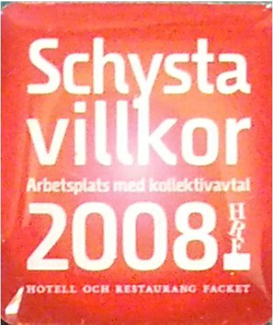 8 Hotell och restaurangfacket Schysta villkor