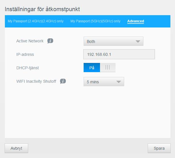 Ansluta disken Fliken Avancerad Fältnamn Aktivt nätverk IP-adress DHCP-tjänst Wi-Fi Inaktivitetsavstängning Beskrivning Välj det nätverk du vill sända.