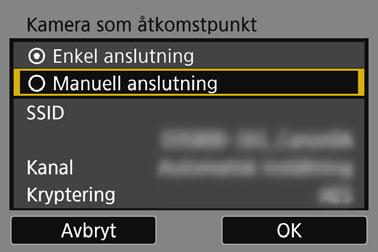 Ställa in nätverk manuellt Ställ in nätverksinställningarna för Kamera som åtkomstpunkt manuellt.