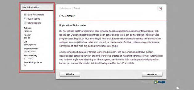 Webbrekrytering (tilläggsmodul) Inställningar för hur annonserna ska publiceras och vilka fält som ska visas finner du under menyn Register