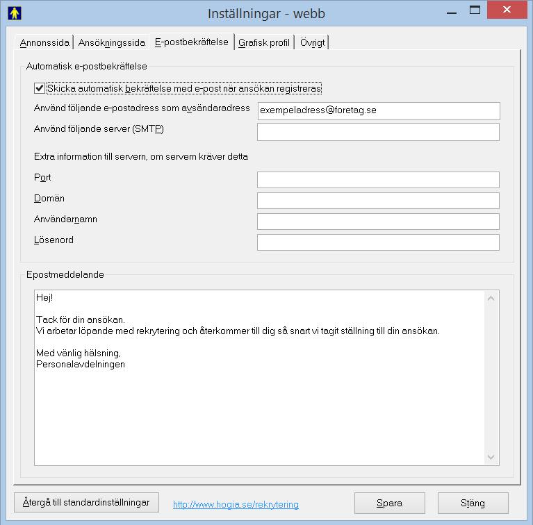 I rutan skriver du sedan in det e-postmeddelande som du vill att den sökande ska få. Grafisk profil Under fliken Grafisk profil ställer du in utseendet på webbsidorna.
