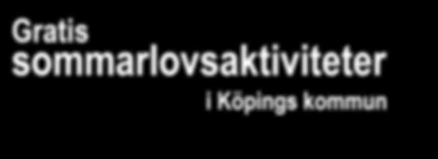 kan du läsa om öppna verksamheter, dag för dag