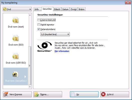 Dataskiva 4.2 Kompilera en SecurDisc-skiva SecurDisc är en teknologi med vilken du kan skapa skivor med speciella skyddsegenskaper. Ingen speciell hårdvara behövs.