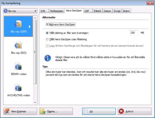 Dataskiva Ny kompilering - DiscSpan (UDF) 4. Markera kryssrutan Aktivera Nero DiscSpan. Se till att markera alternativknappen Ingen multisession på fliken Multisession.