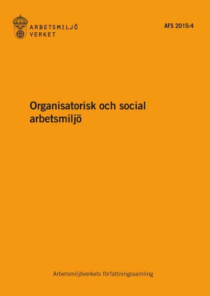 Arbetsmiljöverkets föreskrifter om den organsatoriska och