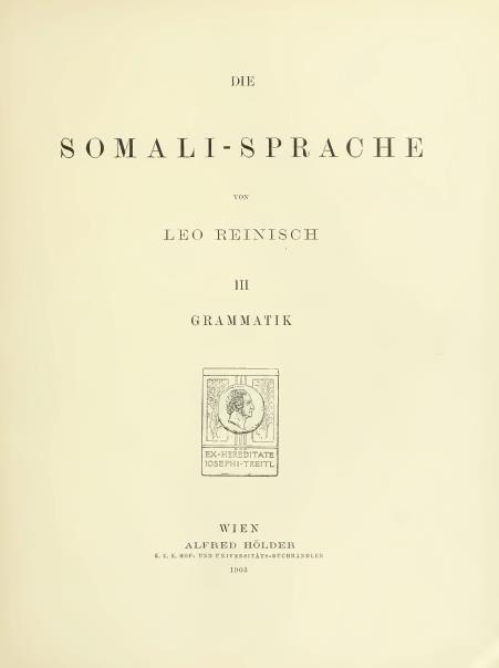 1903 Südarabische Expedition. Die Somali Sprache Vol. III. Grammatik.