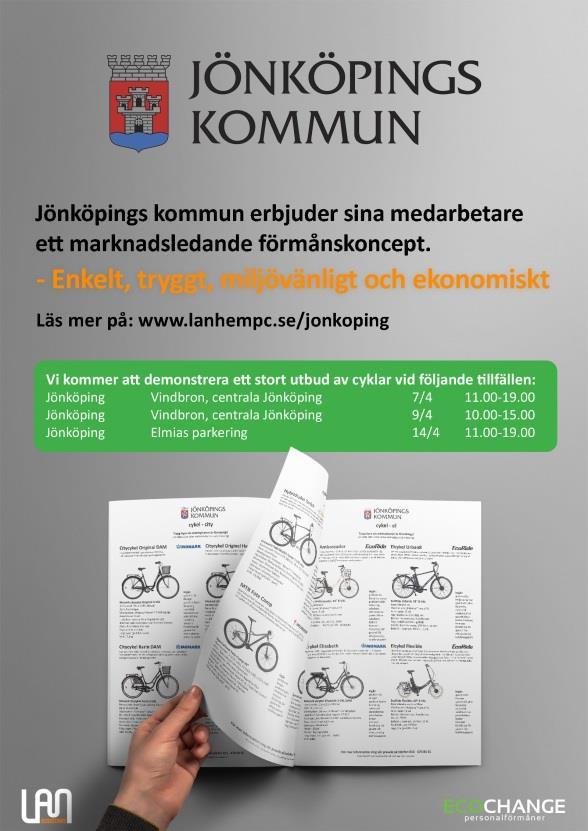 Förmånscykel i Jönköpings kommun Den anställde får hyra cykel under tre år. Bruttolöneavdrag (ca. 114-509 kr/mån) Nettokostnad 76-341 kr/mån (33 %) 50-224 kr/mån (56 %).