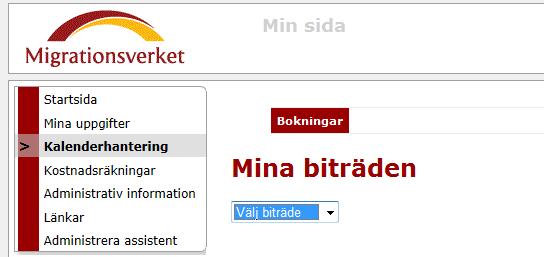 5 Assistent administrerar biträden Som assistent behöver du välja vilket offentligt biträde som du ska administrera kalendern för. Detta gör du genom att välja Kalenderhantering i menyn till vänster.