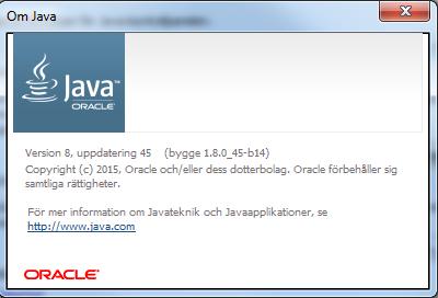 En ny ruta kommer upp som visar vilken Java- version som är installerad: Man kan även testa sin Javaversion på denna länk: http://java.com/sv/download/installed.