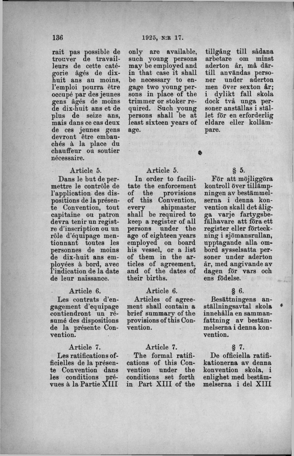 rait pas possible de trouver ae travailleurs de cette catégorie ågés de dixhuit ans au moins, l emploi pourra étre occupé pär des jeunes gens ägés de moins de dix-huit ans et de plus de seize ans,