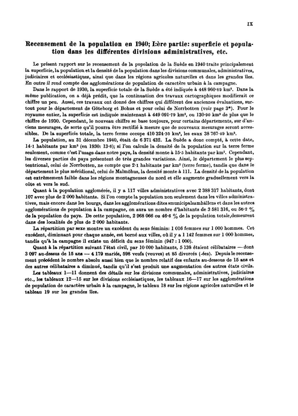 IX Recensement de la population en 1940; I:ère partie: superficie et population dans les différentes divisions administratives, etc.