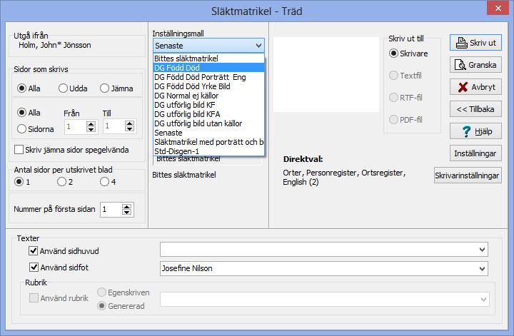 Tips och tricks Utskriftsinställningarnas uppbyggnad Utskriftsinställningarna sparas i en Inställningsmall.