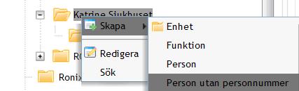 8.1.2 Instruktion Skapa person med skyddade personuppgifter Personer med skyddade personuppgifter kan endast skapas av Huvudadministratör och Centraladministratör.