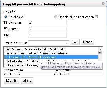 2. Under Formuläret/fliken "Tilldela medarbetaruppdrag", klicka på "Lägg till" under rubriken "Sök och lägg till person". 3.