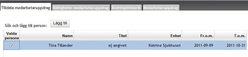 9.2.4 Instruktion Ta bort medarbetaruppdrag för en person Verksamhetschef eller motsvarande beslutar om vilka personer som inte längre ska inneha ett medarbetaruppdrag.