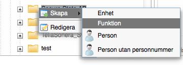 10 Services (HSA Tjänsteträd) i HSA Admin Huvudadministratören strukturerar det nya delträdet i HSA Tjänsteträd på lämpligt sätt, t.ex.