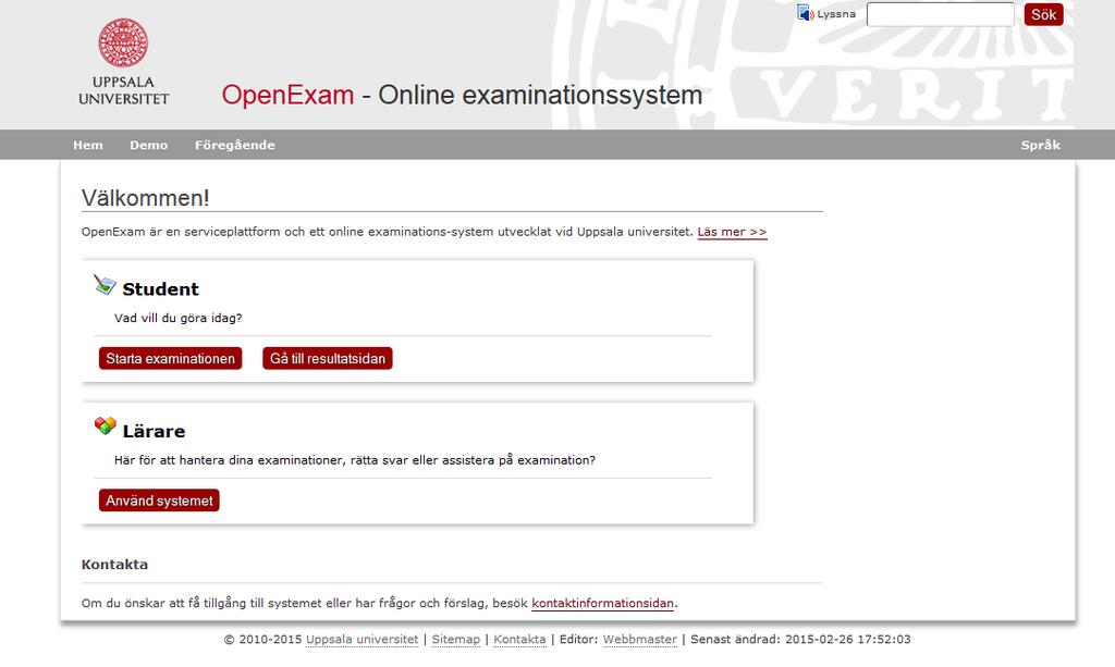 Open exam Tentan kommer att skrivas på dator i programmet Open Exam.