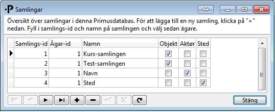 Detta uppnås genom att namn- och ortposter läggs i samlingar på samma sätt som objekten. En samling kan konfigureras så att den kan omfatta objekt, namn- och/eller ortposter.