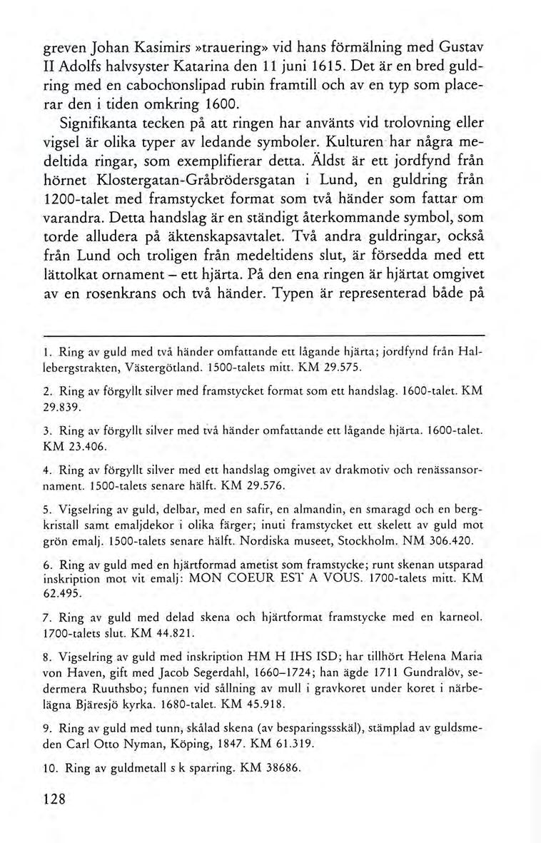 greven Johan Kasimirs»trauering» vid hans förmälning med Gustav Il Adolfs halvsyster Katarina den 11 juni 1615.