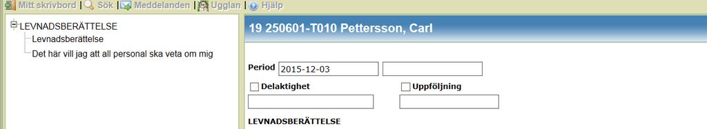 Nu har genomförandeplanen skickats över till genomförande (Treserva Windows) då kan enhetschef, sjuksköterska och arbetsterapeut ta del av