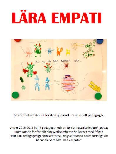 Resultat 1: broschyr Vilja att sprida kunskaperna på ett enkelt sätt till kollegor Något för varje kaffebord på daghemmen och förskolorna Väcka