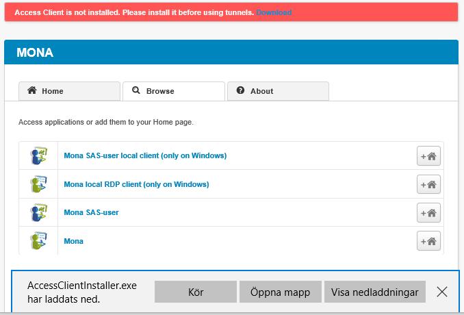 Version 2 3(5) D.2 Fjärrskrivbordsklienten: Första gången du använder fjärrskrivbordsklienten i MON måste du installera ccess lient.
