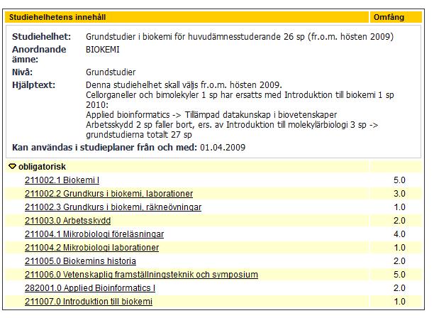 Studiehandboken: Studiehelhetens innehåll Klicka på kursens länk >